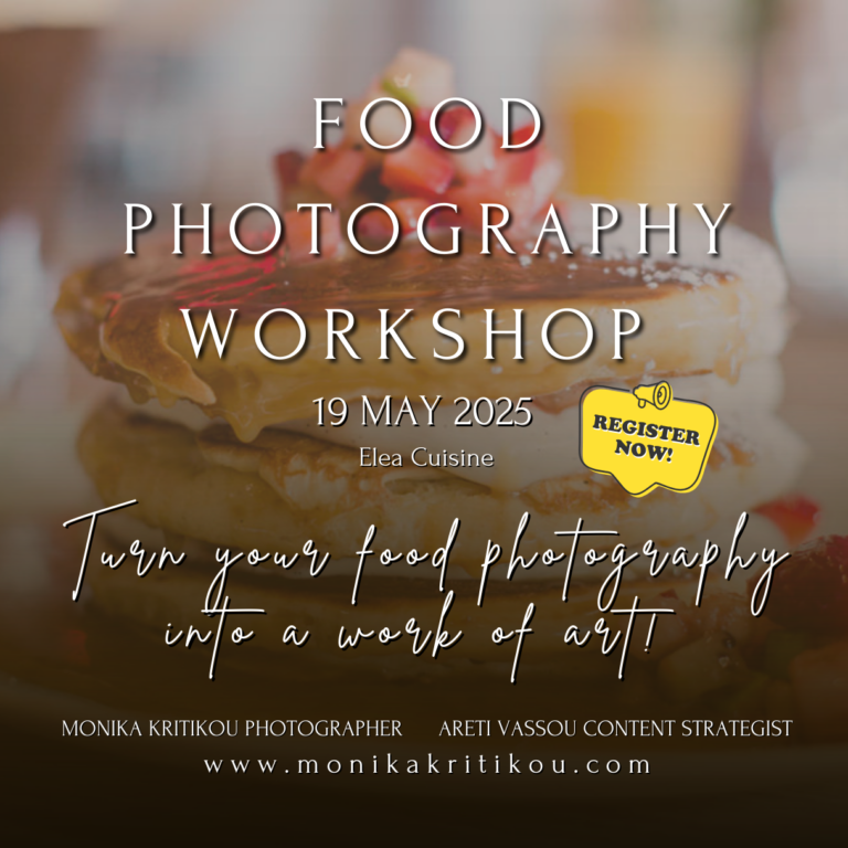 FOOD PHOTOGRAPHY WORKSHOP MONIKA KRITIKOU 19 MAY 2025